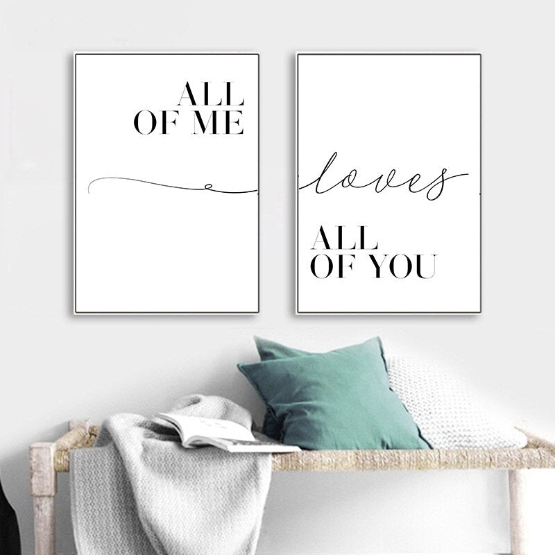 Toile "All of me loves all of you"