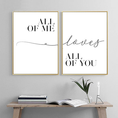 Toile "All of me loves all of you"