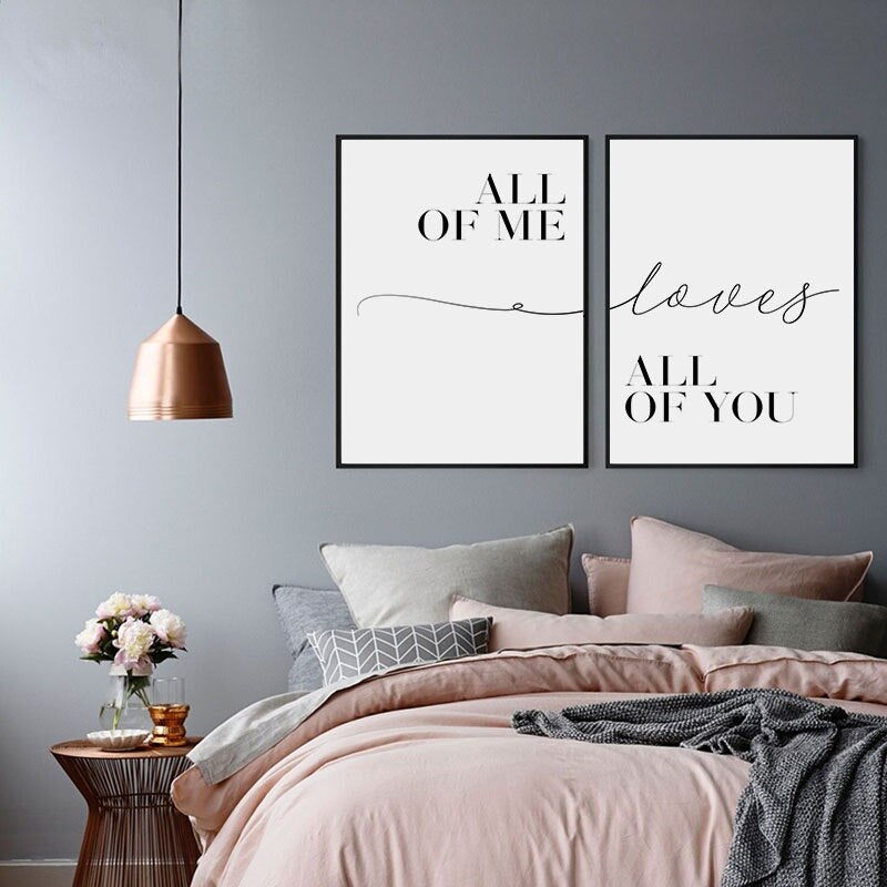 Toile "All of me loves all of you"