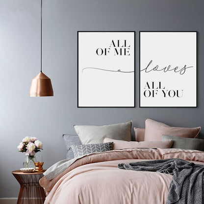 Toile "All of me loves all of you"